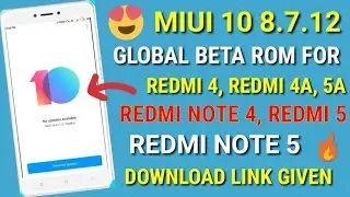 Miui 10 8.7.12 beta update | Redmi note 5 miui 10 8.7.12 beta update | Redmi note 4 | Redmi 4