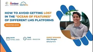 How to avoid getting lost in the ocean of features of LMS platforms