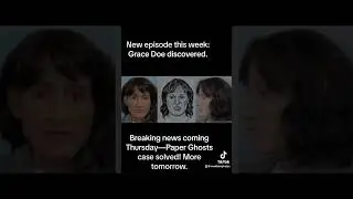 New episode&mdash;Grace Doe/Shauna Garber