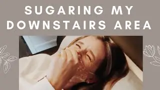 full review Brazilian sugaring // come in the room with me lol