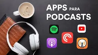 Las Mejores Apps para Escuchar Podcasts 2022