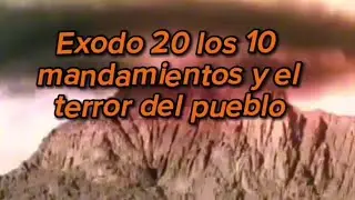 Exodo 20 los 10 mandamientos y el terror del pueblo#biblia #Torah #exodo20