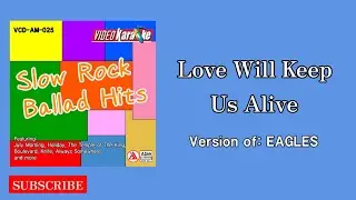 13. Love will Keep us alive - Eagles | Able Music Int'l Inc