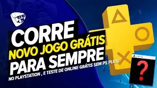 CORRE! NOVO JOGO GR&Aacute;TIS PARA SEMPRE No PLAYSTATION! E TESTE De ONLINE GR&Aacute;TIS SEM PS PLUS!