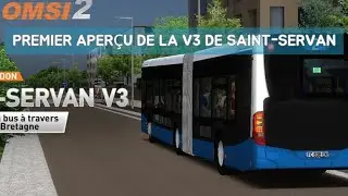 Premier Apercu de Saint-Servan v3 !!| OMSI 2
