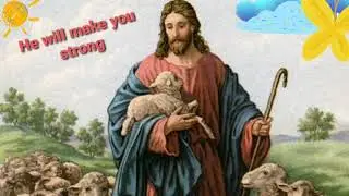 He will make you strong