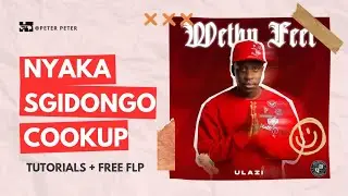 [🔴FREE FLP🎶🔥] Nyaka Nyaka Cookup Like Ulazi | Amapiano FL Studio Tutorials | Sgidongo | 2025🎹❤️