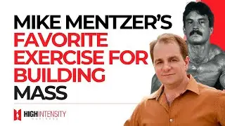 What Was Mike Mentzer&rsquo;s Favorite Exercise For Building Mass and Bulking Up? (With Ryan Hall)