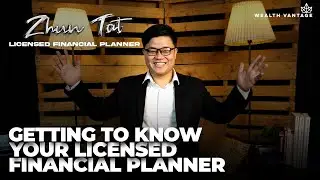 Getting To Know Your Licensed Financial Planner: Zhun Tat