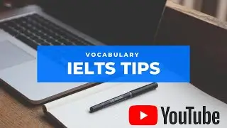 IELTS speaking vocabulary  | vocabulary for task 1 | IELTS band 7 vocabulary 🇨🇦