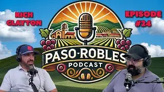 A Conversation with Rich Clayton of Cal Coast Beer Co. | Paso Robles Podcast