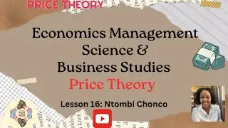 Lesson 16| Demand and Supply | Price theory | Equilibrium | Production | Consumption |EMS |Business