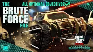 GTA: Online. &bull; The Brute Force File. &bull; All Optional Objectives. &bull; 🥷✅️💵