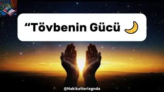 &ldquo;Bir Kalbin Yeniden Doğuşu: T&ouml;vbenin G&uuml;c&uuml; ve Allah&rsquo;ın Rahmeti&rdquo;