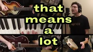 THAT MEANS A LOT (THE BEATLES) – 