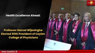 Professor Namal Wijesinghe Elected 50th President of Ceylon College of Physicians