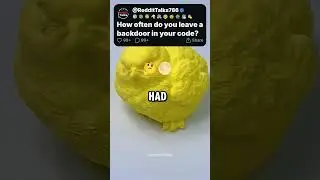 How often do you leave a backdoor in your code? #storytime