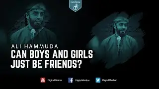 Can boys and girls just be friends? - Ali Hammuda