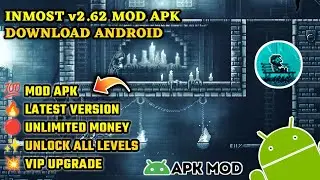 INMOST v2.62 Mod Apk - All levels Unlock, Full Story + Hidden Secrets Exposed 🔥 Full Gameplay FHD