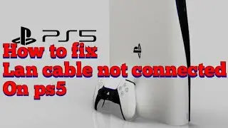 how to fix lan  cable not connected  issue on ps5 .  network issue on ps5