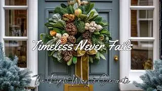 Elegant Christmas Porch Styling for Those Who Love Calm & Tradition
