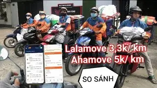 ahamove và lalamove chạy hãng nào thu nhập 700k /ngày
