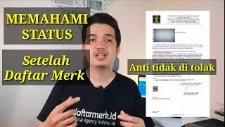 BINGUNG SETELAH DAFTAR MEREK KOK STATUSNYA BERBEDA - PENJELASAN STATUS DI DJKI - #DJKI #DAFTARMERK