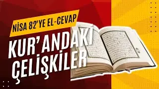 Kur'an'daki &Ccedil;elişkiler Hepsi Bir Arada