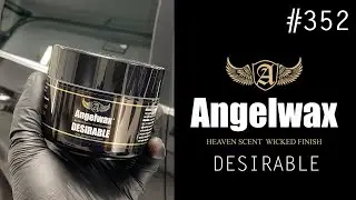 352 WOSK OD WIDZ&Oacute;W??? AngelWax - DESIRABLE | WOSK PREMIUM | Recenzja
