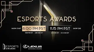 The Esports Awards 2022 presented by Lexus