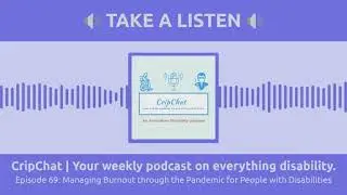 October 10 - CripChat | Your weekly podcast on everything disability. - Full - Take a Listen 16:9