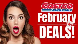 Top 40 COSTCO February 2024 Hot Deals | Costco Canada