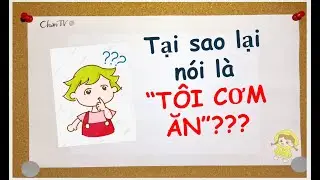 [Tự học tiếng Hàn] - Bài 6: Cấu trúc câu trong tiếng Hàn - 한국어 문장 구조