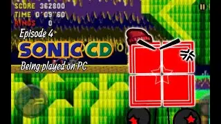 Sonic CD Being played on PC (Part 4)