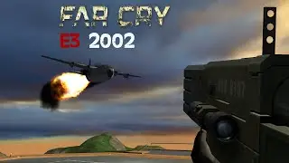 Far Cry: E3 2002 Demo Playthrough