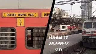 Mumbai to Jalandhar City|| Golden Temple mail || #vlogwithYogesh