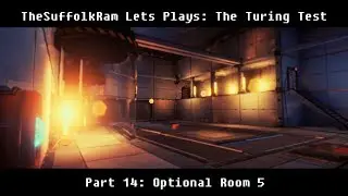 TheSuffolkRam&rsquo;s The Turing Test &ndash; Lets Play &ndash; Episode 14: Optional Room 5 (21:9)