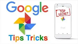 10 Hidden Google Photos Tips and Tricks You Didn't Know About 😀