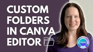 How to Access Custom Folders in Canva&rsquo;s Design Editor