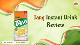 Tang Instant Drink Review | India At Home