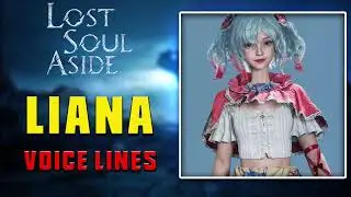 Lost Soul Aside: Liana Voice Lines [ English ]