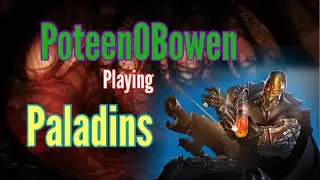 Poteen plays Paladins, VII *Spring Loaded* ,  with relaxing music (9-12-22)