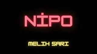 Melih Sarı - Nİpo
