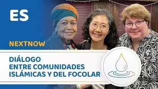 NextNow: di&aacute;logo entre comunidades isl&aacute;micas y del Focolar