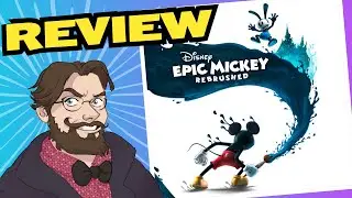 EPIC MICKEY REBRUSHED is... | A HILARIOUS REVIEW
