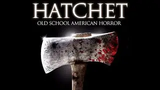 Hatchet (Pel&iacute;cula Completa en Espa&ntilde;ol) 2006