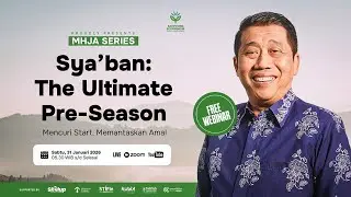 Sya'ban : The Ultimate Pre-Season