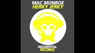 Mac Monroe - Herky Jerky