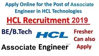 HCL Recruitment 2019 | HCL Careers | Associate Engineer | BE/B.Tech | Apply online