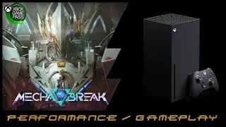 Mecha BREAK | Xbox Series X | Performance / Gameplay